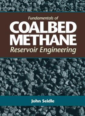【预售】Fundamentals of Coalbed Methane Reservoir