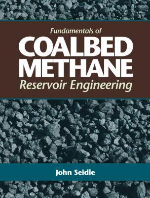 【预售】Fundamentals of Coalbed Methane Reservoir