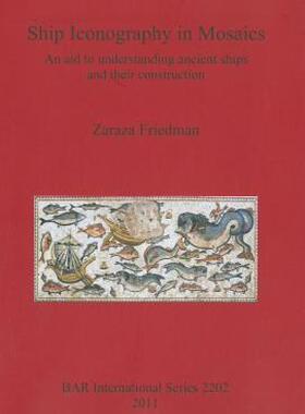 【预售】Ship Iconography in Mosaics: An Aid to Understanding