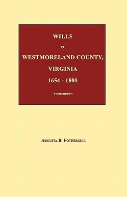 【预售】Wills of Westmoreland County, Virginia 1654-1800