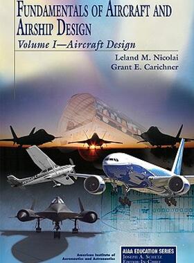 【预售】Fundamentals of Aircraft and Airship Design: Volume