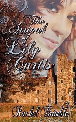 【预售】The Arrival of Lily Curtis
