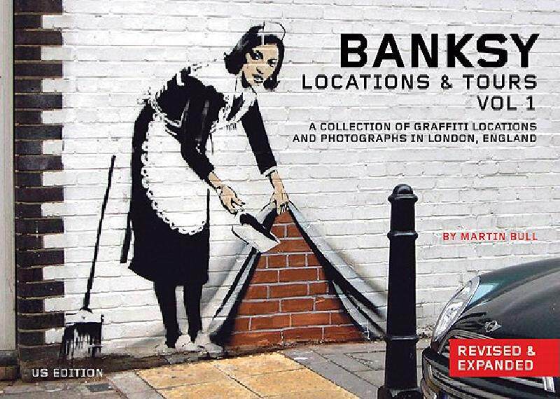 【预售】Banksy: Locations & Tours, Volume 1: A Collection of