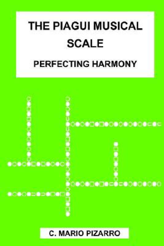 【预售】The Piagui Musical Scale: Perfecting Harmony