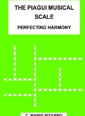 【预售】The Piagui Musical Scale: Perfecting Harmony