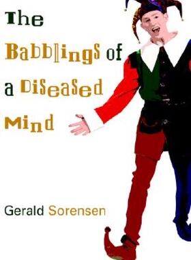 【预售】The Babblings of a Diseased Mind