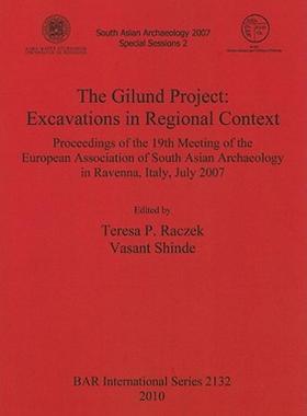 【预售】The Gilund Project: Excavations in Regional Context: