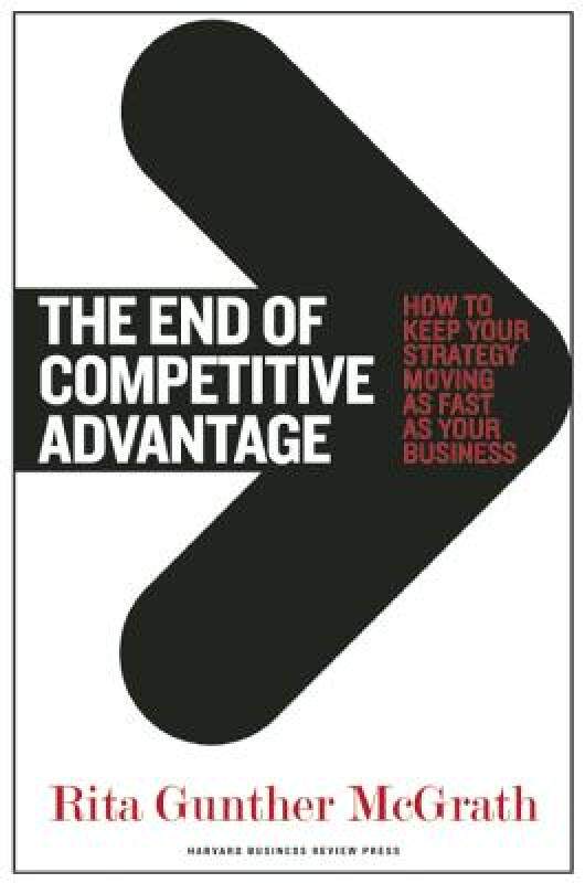 【预售】the end of competitive advantage: how to keep your