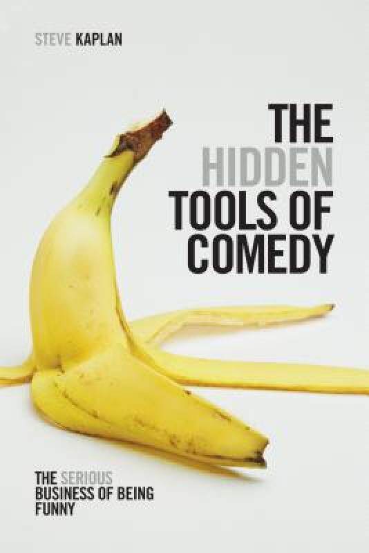 预订 【】The Hidden Tools of Comedy: The Serious Business of