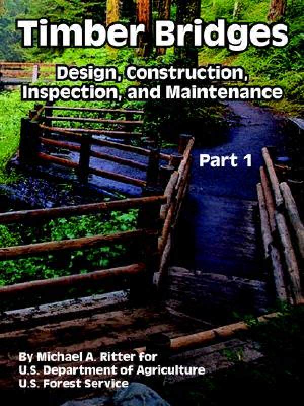 【预售】Timber Bridges: Design, Construction, Inspection
