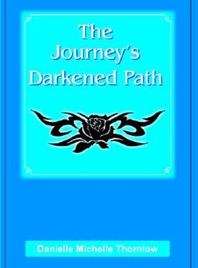 【预售】The Journey's Darkened Path