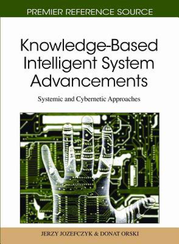 【预售】Knowledge-Based Intelligent System Advancements: