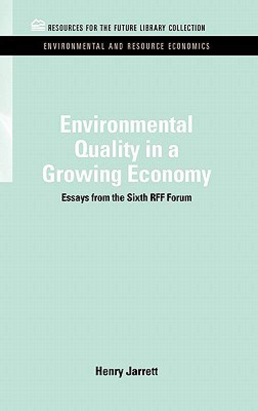 【预售】Environmental Quality in a Growing Economy: Essays