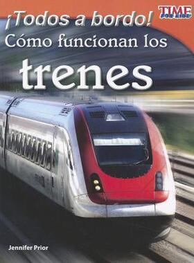 【预售】Todos A Bordo! Como Funcionan los Trenes = All