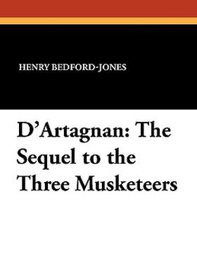 【预售】D'Artagnan: The Sequel to the Three Musketeers