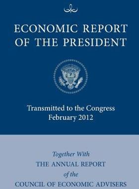 【预售】Economic Report of the President, Transmitted to the