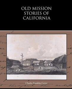 【预售】Old Mission Stories of California