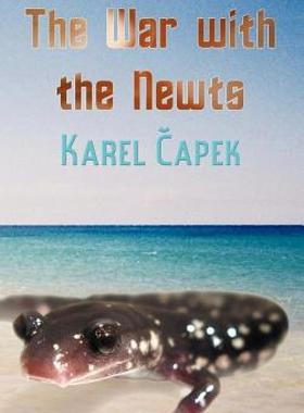 【预售】The War with the Newts