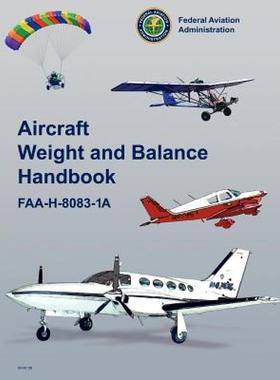 【预售】Aircraft Weight and Balance Handbook: FAA-H-8083-1a
