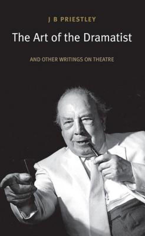 【预售】the art of the dramatist: and other writings on