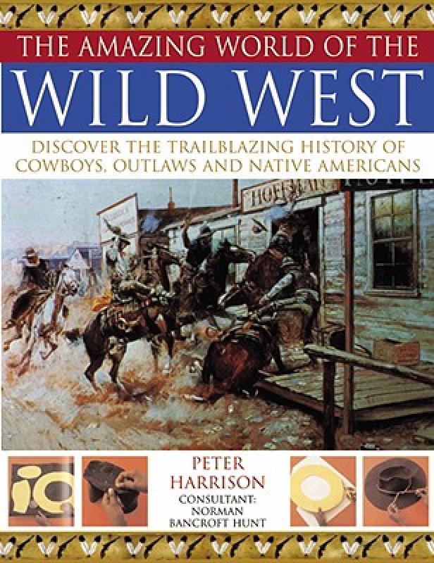 【预售】The Amazing World of the Wild West