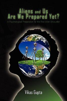 【预售】Aliens and Us Are We Prepared Yet?
