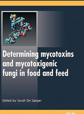 【预售】Determining Mycotoxins and Mycotoxigenic Fungi in