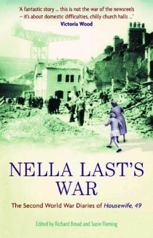【预售】Nella Last's War: The Second World War Diaries of