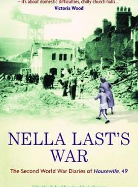 【预售】Nella Last's War: The Second World War Diaries of