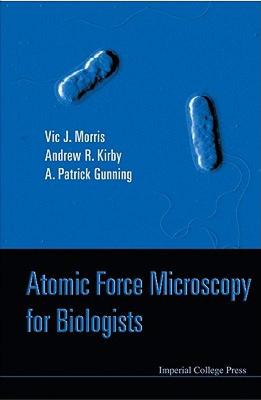 【预售】Atomic Force Microscopy for Biologists