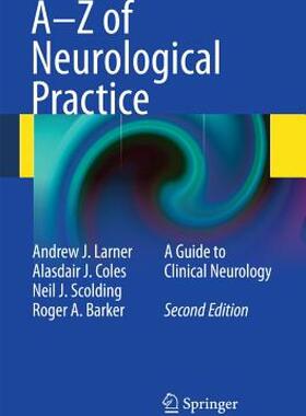 【预售】A-Z of Neurological Practice: A Guide to Clinical