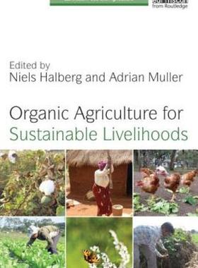 【预售】Organic Agriculture for Sustainable Livelihoods