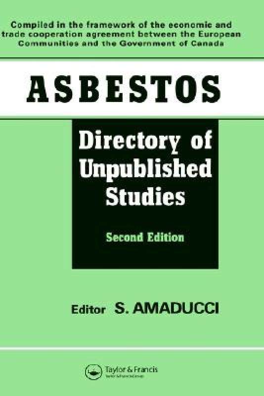 【预售】asbestos: directory of unpublished studies