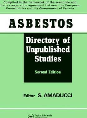 【预售】Asbestos: Directory of Unpublished Studies