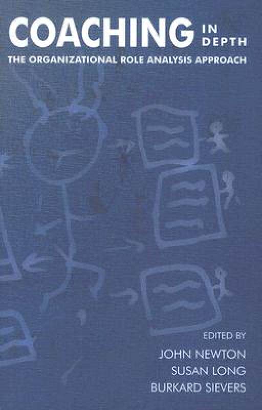 【预售】Coaching in Depth: The Organizational Role Analysis