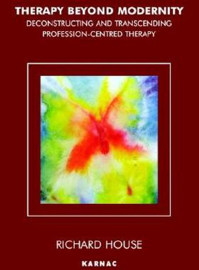 【预售】Therapy Beyond Modernity: Deconstructing and