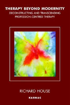 【预售】Therapy Beyond Modernity: Deconstructing and