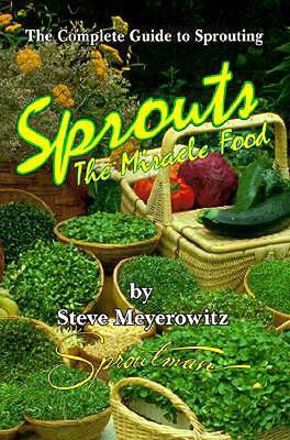 【微瑕清仓】Sprouts: The Miracle Food: The Complete Guide to