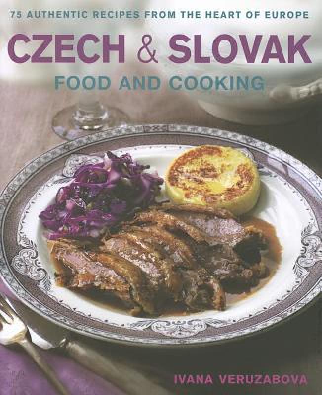 【预售】Czech & Slovak Food and Cooking: 75 Authentic