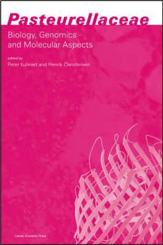 【预售】Pasteurellaceae: Biology, Genomics and Molecular