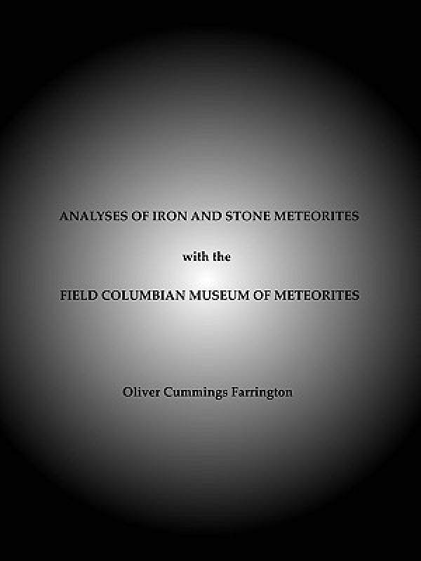 【预售】Analyses of Iron and Stone Meteorites, with the