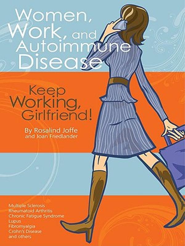 【预售】Women, Work, and Autoimmune Disease: Keep Working