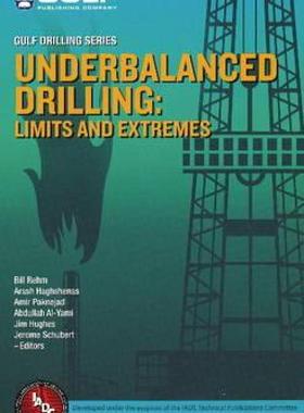 【预售】Underbalanced Drilling: Limits and Extremes