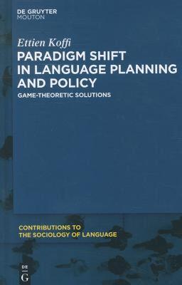 【预售】Paradigm Shift in Language Planning and Policy: