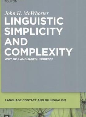 【预售】Linguistic Simplicity and Complexity: Why Do