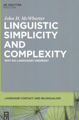 【预售】Linguistic Simplicity and Complexity: Why Do