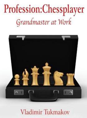 【预售】Profession: Chessplayer: Grandmaster at Work