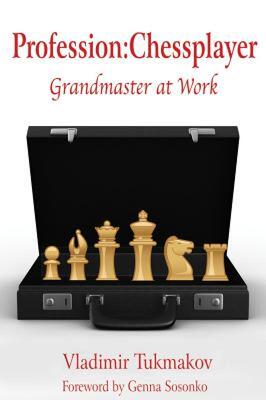 【预售】Profession: Chessplayer: Grandmaster at Work