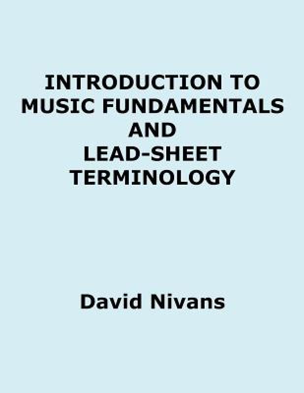 【预售】Introduction to Music Fundamentals and Lead-Sheet