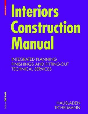 【预售】Interiors Construction Manual: Integrated Planning